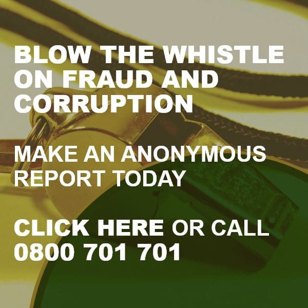 Click here or call 0800 701 701 to report incidents of fraud