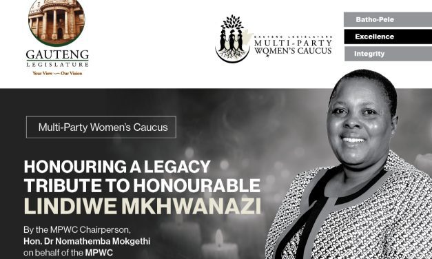 TRIBUTE TO HONOURABLE LINDIWE MKHWANAZI